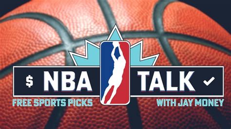 jay money nba picks|NBA Talk with Jay Money FREE Sports Betting Picks .